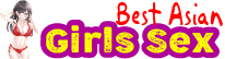 Best Asian Girls Sex
